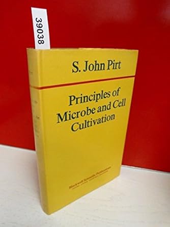principles of microbe and cell cultivation 1st edition s j pirt ,pirt 0632081503, 978-0632081509
