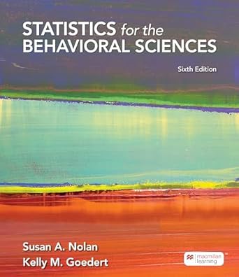 loose leaf version for statistics for the behavioral sciences 1st edition susan nolan ,kelly goedert