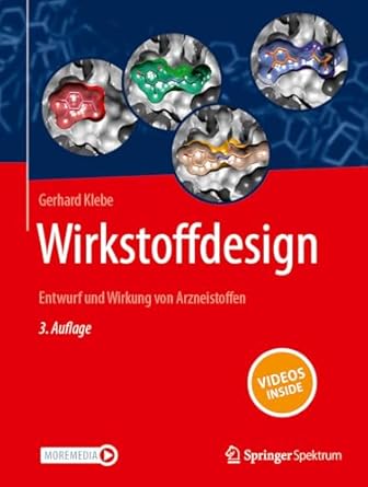wirkstoffdesign entwurf und wirkung von arzneistoffen 1st edition gerhard klebe 3662672081, 978-3662672082