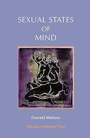sexual states of mind 1st edition donald meltzer 1912567458, 978-1912567454