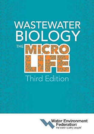 wastewater biology the microlife 1st edition water environment federation 1572783370, 978-1572783379