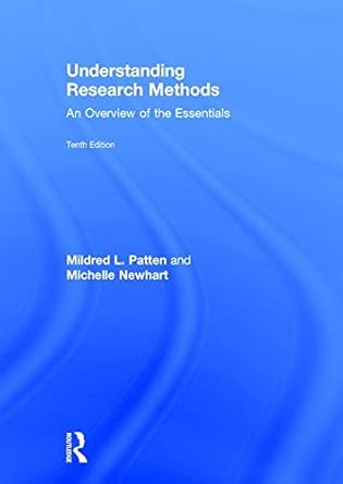 understanding research methods an overview of the essentials 1st edition mildred l patten 0415790530,