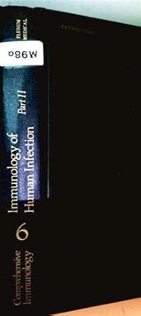 immunology of human infection 1st edition andre j and richard j o'reilly nahmias 0306402580, 978-0306402586