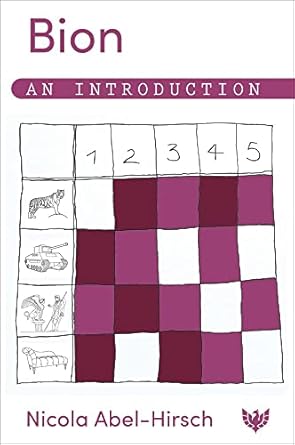 bion an introduction 1st edition nicola abel hirsch 1912691833, 978-1912691838