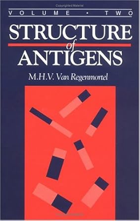 structure of antigens volume ii 1st edition marc h v van regenmortel ,andre capron ,giampietro corradin