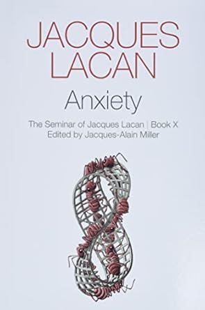 anxiety the seminar of jacques lacan book x 1st edition jacques lacan ,a r price 1509506829, 978-1509506828