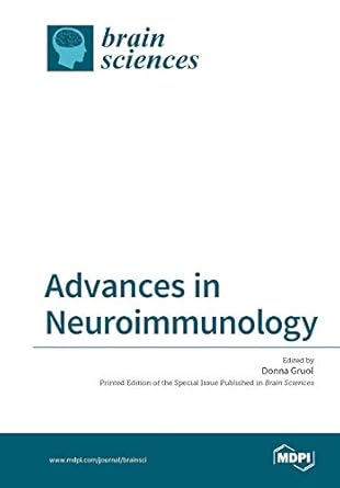 advances in neuroimmunology 1st edition donna gruol 3038425702, 978-3038425700