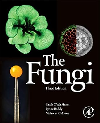 the fungi 1st edition sarah c watkinson ,lynne boddy ,nicholas money 0123820340, 978-0123820341