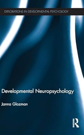 developmental neuropsychology 1st edition janna glozman 0415532752, 978-0415532754