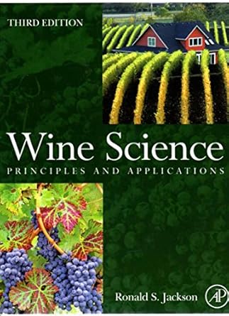 wine science principles and applications 1st edition ronald s jackson phd 0123736463, 978-0123736468