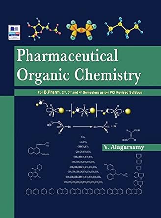 pharmaceutical organic chemistry 1st edition v alagarsamy 9389974372, 978-9389974379