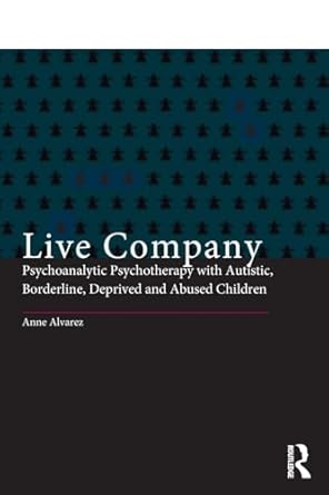 live company 1st edition anne alvarez 0415060974, 978-0415060974