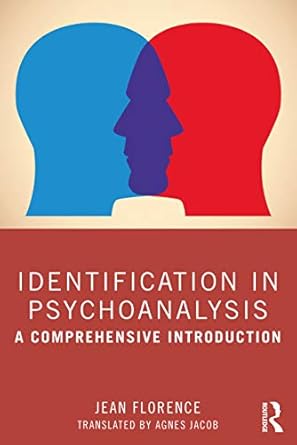 identification in psychoanalysis 1st edition jean florence 0367354853, 978-0367354855