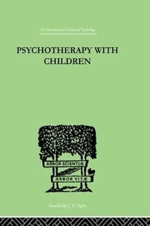 psychotherapy with children 1st edition frederick h allen 0415209196, 978-0415209199