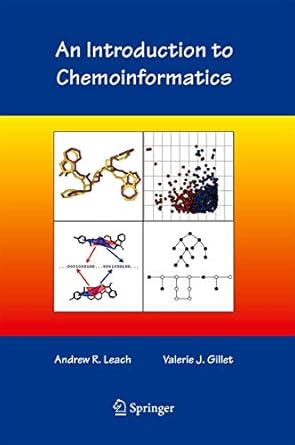 an introduction to chemoinformatics 1st edition andrew r leach ,v j gillet 1402013477, 978-1402013478