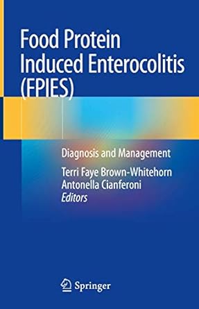 food protein induced enterocolitis diagnosis and management 1st edition terri faye brown whitehorn ,antonella
