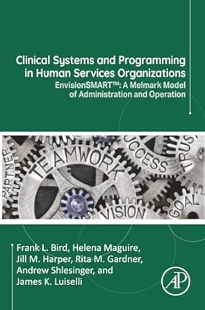clinical systems and programming in human services organizations envisionsmart a melmark model of
