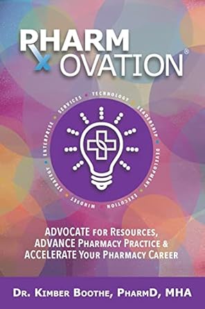 pharmovation advocate for resources advance pharmacy practice and accelerate your pharmacy career 1st edition
