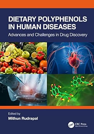 dietary polyphenols in human diseases 1st edition mithun rudrapal 1032170417, 978-1032170411