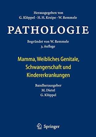 pathologie mamma weibliches genitale schwangerschaft und kindererkrankungen 1st edition manfred dietel