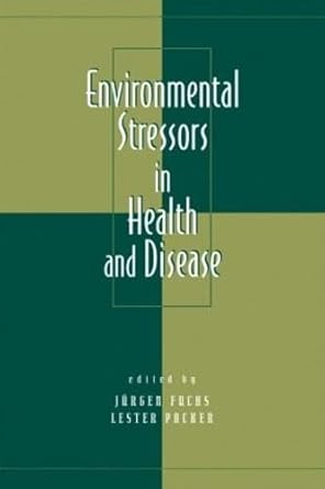 environmental stressors in health and disease 1st edition jurgen fuchs 0824705300, 978-0824705305