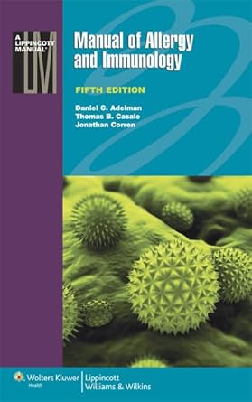 manual of allergy and immunology 1st edition daniel c adelman ,thomas b casale md ,jonathan corren md