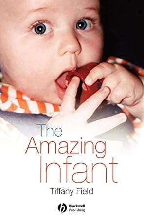 the amazing infant 1st edition tiffany field 140515392x, 978-1405153928