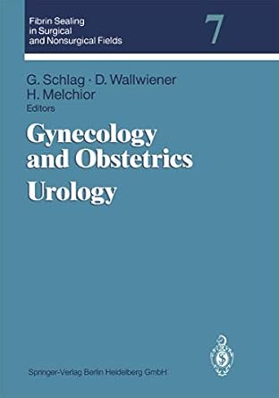 gynecology and obstetrics urology 1st edition gunther schlag ,d wallwiener ,h melchior 3540582274,