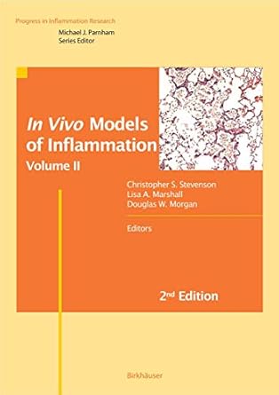in vivo models of inflammation volume 2 1st edition christopher s stevenson ,lisa a marshall ,douglas w
