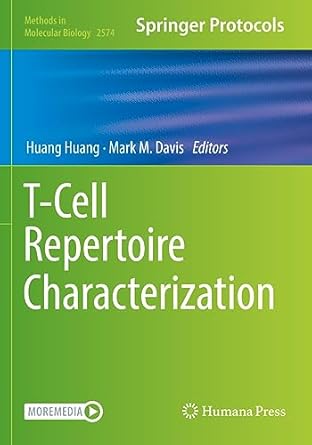 t cell repertoire characterization 1st edition huang huang ,mark m davis 1071627147, 978-1071627143