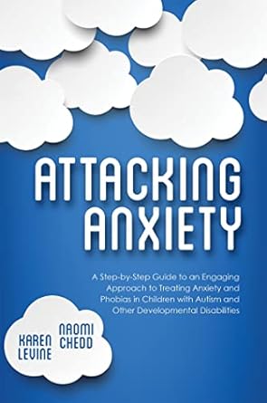 attacking anxiety 1st edition karen levine 1849057885, 978-1849057882