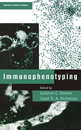 immunophenotyping 1st edition carleton c stewart ,janet k a nicholson 0471239577, 978-0471239574