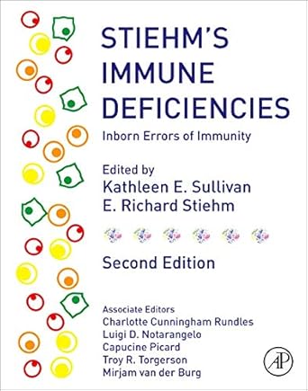 stiehms immune deficiencies inborn errors of immunity 1st edition kathleen e sullivan md phd ,e richard