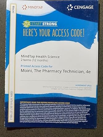 mindtap for moinis the pharmacy technician a comprehensive approach 2 terms printed access card 1st edition