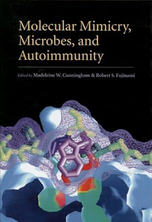 molecular mimicry microbes and autoimmunity 1st edition madeleine w cunningham 1555811949, 978-1555811945