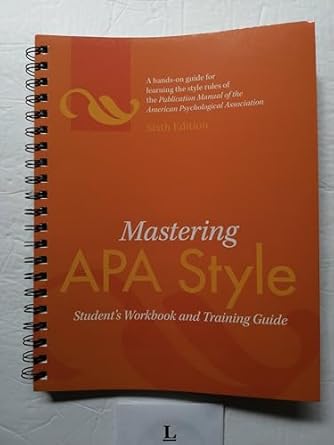 mastering apa style students workbook and training guide 1st edition american psychological association