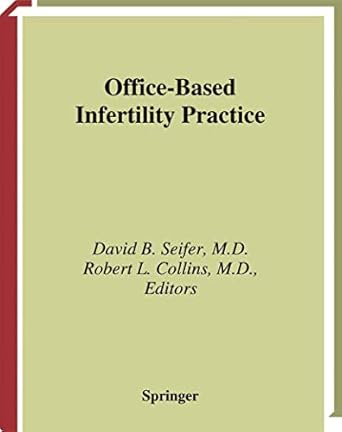 office based infertility practice 1st edition seifer 0387983902, 978-0387983905