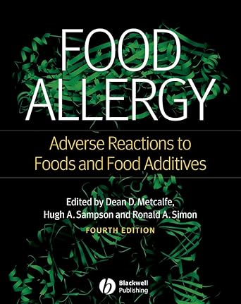 food allergy adverse reactions to foods and food additives 1st edition dean d metcalfe ,hugh a sampson