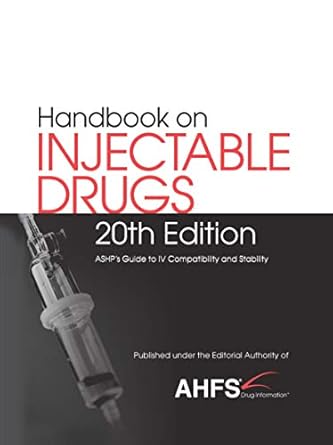 handbook on injectable drugs 1st edition american society of health system pharmacists 158528615x,