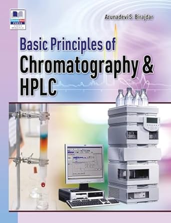 basic of chromatography and hplc 1st edition arunadevi s birajdar 9395039086, 978-9395039086