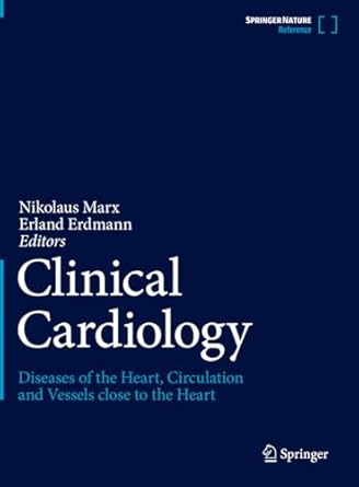 clinical cardiology diseases of the heart circulation and vessels close to the heart 1st edition nikolaus