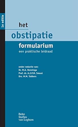 het obstipatie formularium een praktische leidraad 1st edition a j p m smout ,m a benningam m tabbers