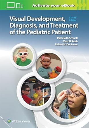 visual development diagnosis and treatment of the pediatric patient 1st edition pam schnell ,dr marc b taub