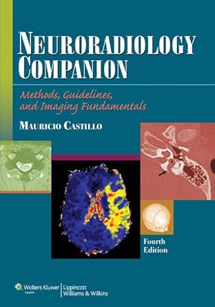 neuroradiology companion methods guidelines and imaging fundamentals 1st edition mauricio castillo