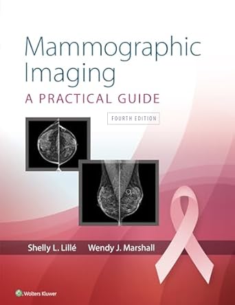 mammographic imaging 1st edition shelly lille ,wendy marshall 1496352025, 978-1496352026