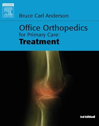 office orthopedics for primary care treatment 1st edition anderson 1416022066, 978-1416022060