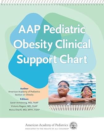 aap pediatric obesity clinical support chart 1st edition american academy of pediatrics section on obesity