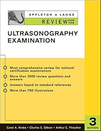 appleton and lange review for the ultrasonography examination 1st edition carol krebs ,charles odwin ,arthur