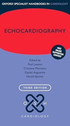 echocardiography 1st edition paul leeson ,cristiana monteiro ,daniel augustine ,harald becher 0198804164,