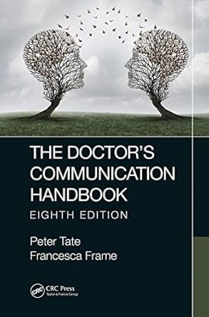 the doctors communication handbook 1st edition francesca frame ,peter tate 0367198215, 978-0367198213